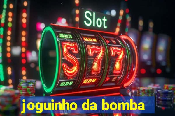 joguinho da bomba